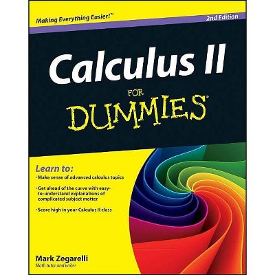 Calculus II For Dummies, 2nd Edition - by  Zegarelli (Paperback)