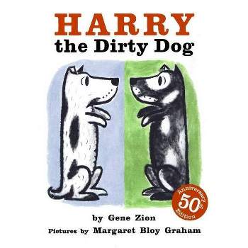 Harry the Dirty Dog - by  Gene Zion (Hardcover)