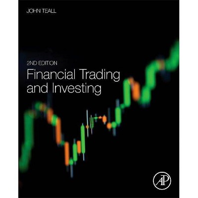 Financial Trading and Investing - 2nd Edition by  John Teall (Paperback)