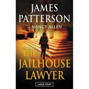 The Jailhouse Lawyer - Large Print by  James Patterson & Nancy Allen (Paperback) - 1 of 1