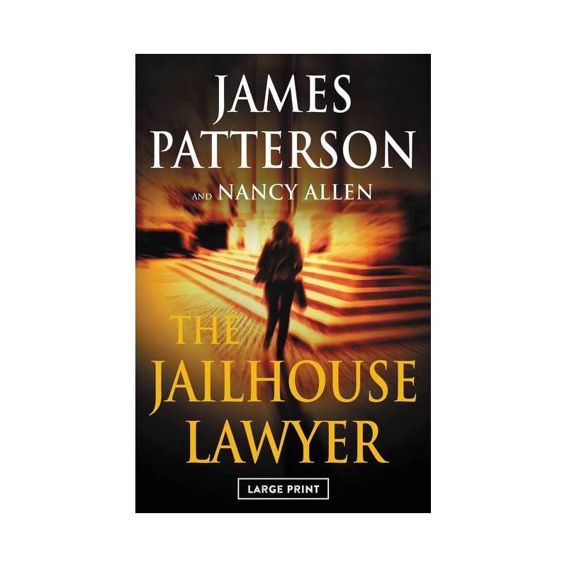 The Jailhouse Lawyer - Large Print by  James Patterson & Nancy Allen (Paperback), 1 of 2