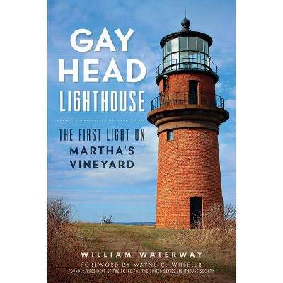 Gay Head Lighthouse - (Landmarks) by  William Waterway (Paperback)