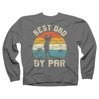 Adult Design By Humans Best Dad By Par Tropical Golf By  Sweatshirt