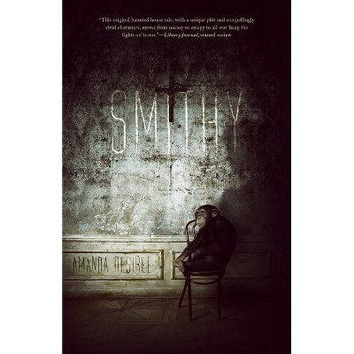 Smithy - by  Amanda Desiree (Paperback)