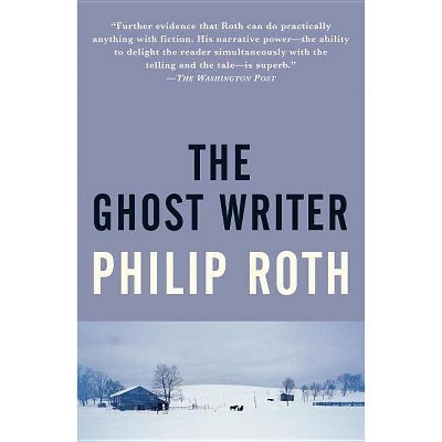 The Ghost Writer - (Vintage International) by  Philip Roth (Paperback)