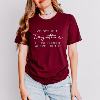 Simply Sage Market I've Got It All Together I Just Forgot Where I Put It Short Sleeve Tee