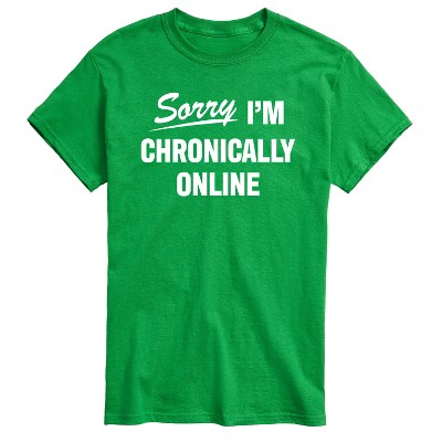 Men's - Instant Message - Sorry I'm Chronically Online Short Sleeve Graphic T-Shirt