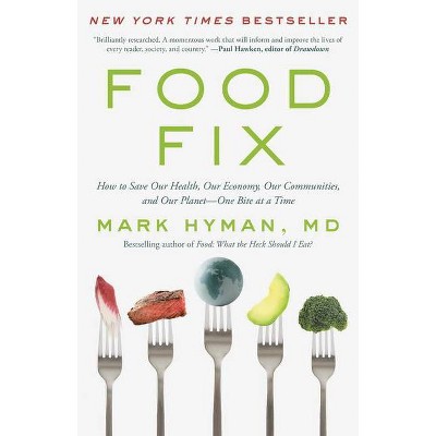 Food Fix - by Mark Hyman