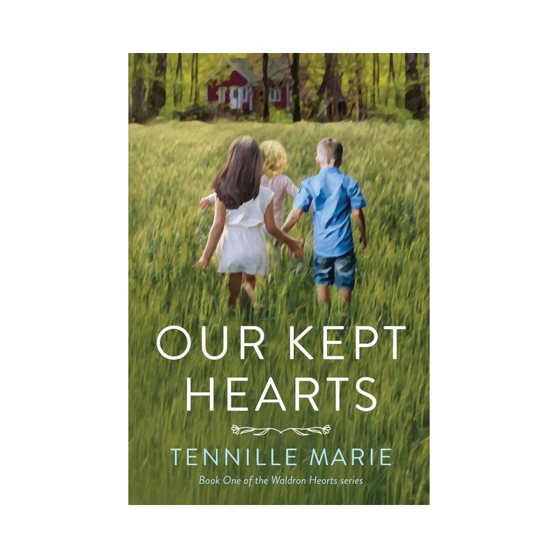 Our Kept Hearts - (Waldron Hearts) by  Tennille Marie (Paperback), 1 of 2