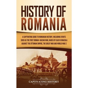 History of Romania - by Captivating History - 1 of 1