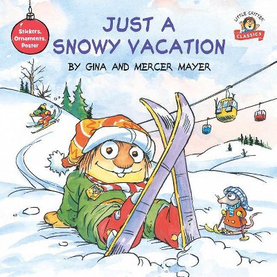 Just a Snowy Vacation - (Pictureback(r)) by  Mercer Mayer (Paperback)