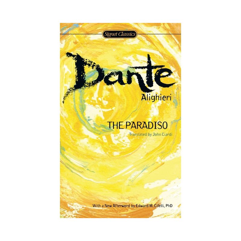The Paradiso - (Signet Classics) by  Dante Alighieri (Paperback), 1 of 2