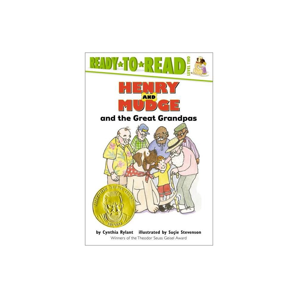 Henry and Mudge and the Great Grandpas - (Henry & Mudge) by Cynthia Rylant (Paperback)