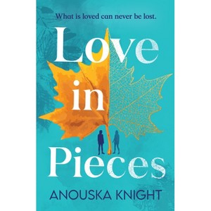 Love in Pieces - by  Erin Knight (Paperback) - 1 of 1