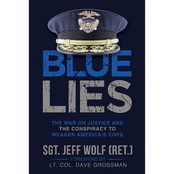 Blue Lies - by  Jeff Wolf (Paperback)