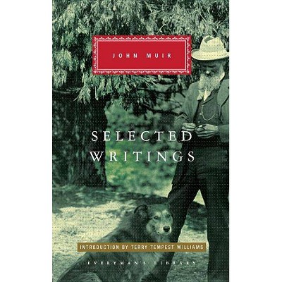 Selected Writings - (Everyman's Library Classics) by  John Muir (Hardcover)