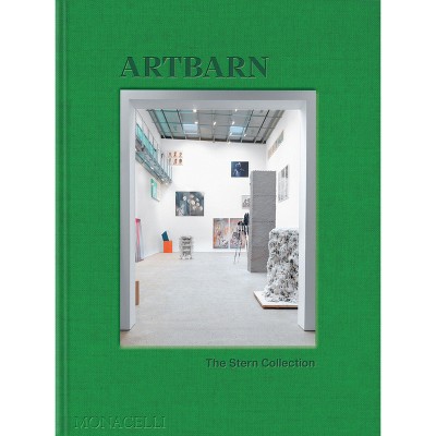 Artbarn - by  The Jerome Stern Family Foundation (Hardcover)