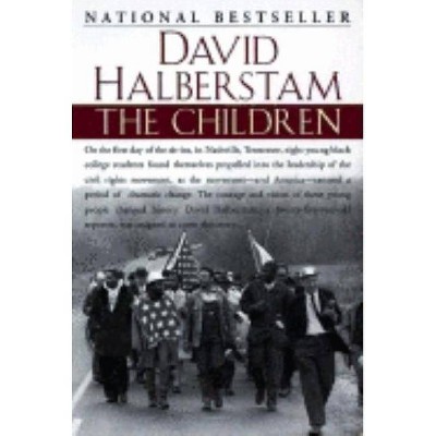 The Children - by  David Halberstam (Paperback)