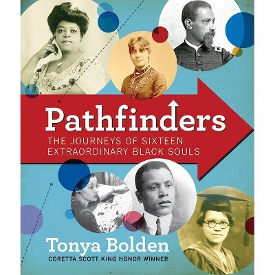 Pathfinders - by  Tonya Bolden (Hardcover)