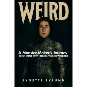 Weird - by  Lynette Eklund (Paperback) - 1 of 1