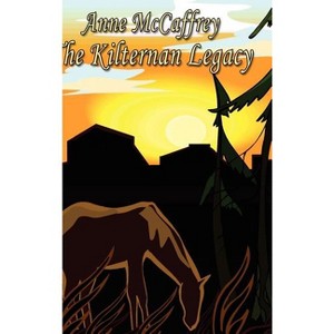 The Kilternan Legacy - by Anne McCaffrey - 1 of 1