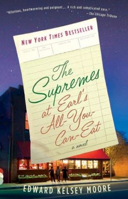 The Supremes at Earl's All-you-can-eat (Paperback) by Edward Kelsey Moore