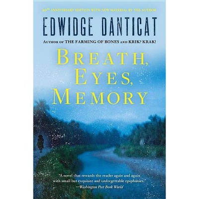 Breath, Eyes, Memory - by  Edwidge Danticat (Paperback)