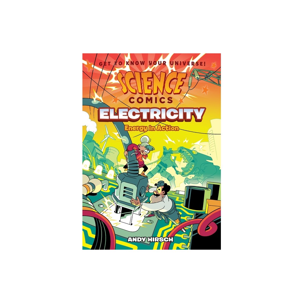 Science Comics: Electricity - by Andy Hirsch (Hardcover)