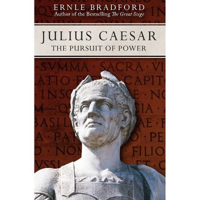 Julius Caesar - by  Ernle Bradford (Paperback)