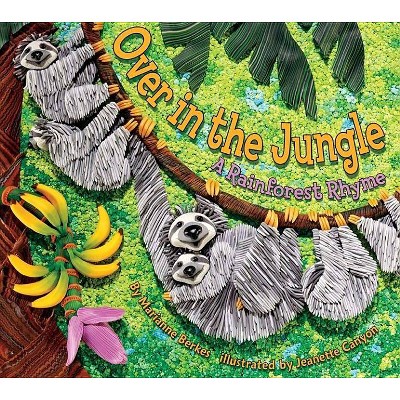 Over in the Jungle - (Sharing Nature with Children Books) by  Marianne Berkes (Paperback)