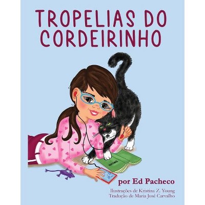 Tropelias do Cordeirinho - by  Ed Pacheco (Paperback)