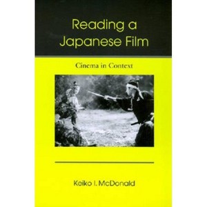Reading a Japanese Film - by  Keiko I McDonald (Hardcover) - 1 of 1
