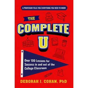 The Complete U - by  Deborah J Cohan (Paperback) - 1 of 1