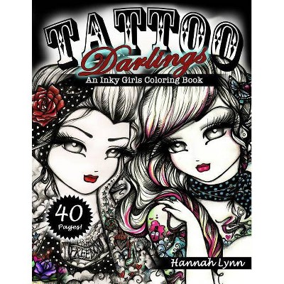 Tattoo Darlings - by  Hannah Lynn (Paperback)