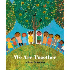We Are Together - by  Britta Teckentrup (Paperback) - 1 of 1