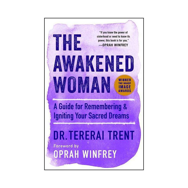 The Awakened Woman - (An Inspirational Gift for Women) by  Tererai Trent (Paperback), 1 of 2