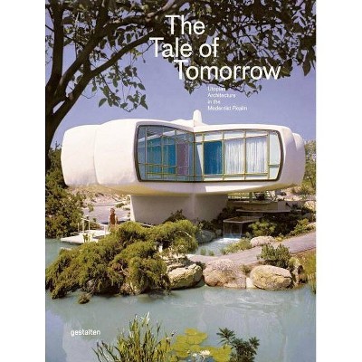 The Tale of Tomorrow - by  Sofia Borges & Sven Ehmann (Hardcover)