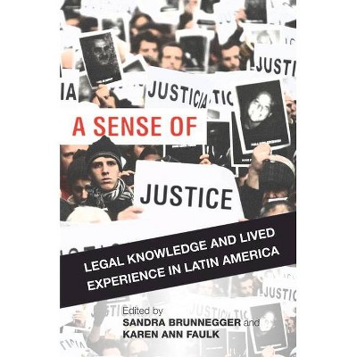 A Sense of Justice - by  Sandra Brunnegger & Karen Ann Faulk (Paperback)