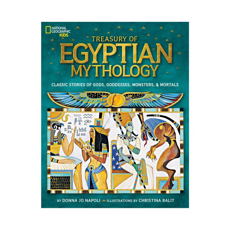 Treasury of Egyptian Mythology - (National Geographic Kids) by  Donna Jo Napoli (Hardcover), 1 of 2
