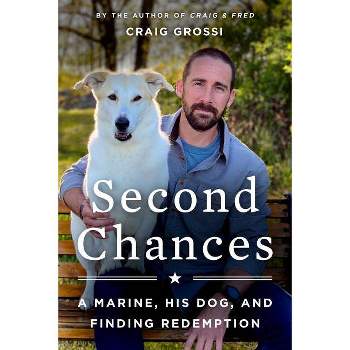 Second Chances - by Craig Grossi