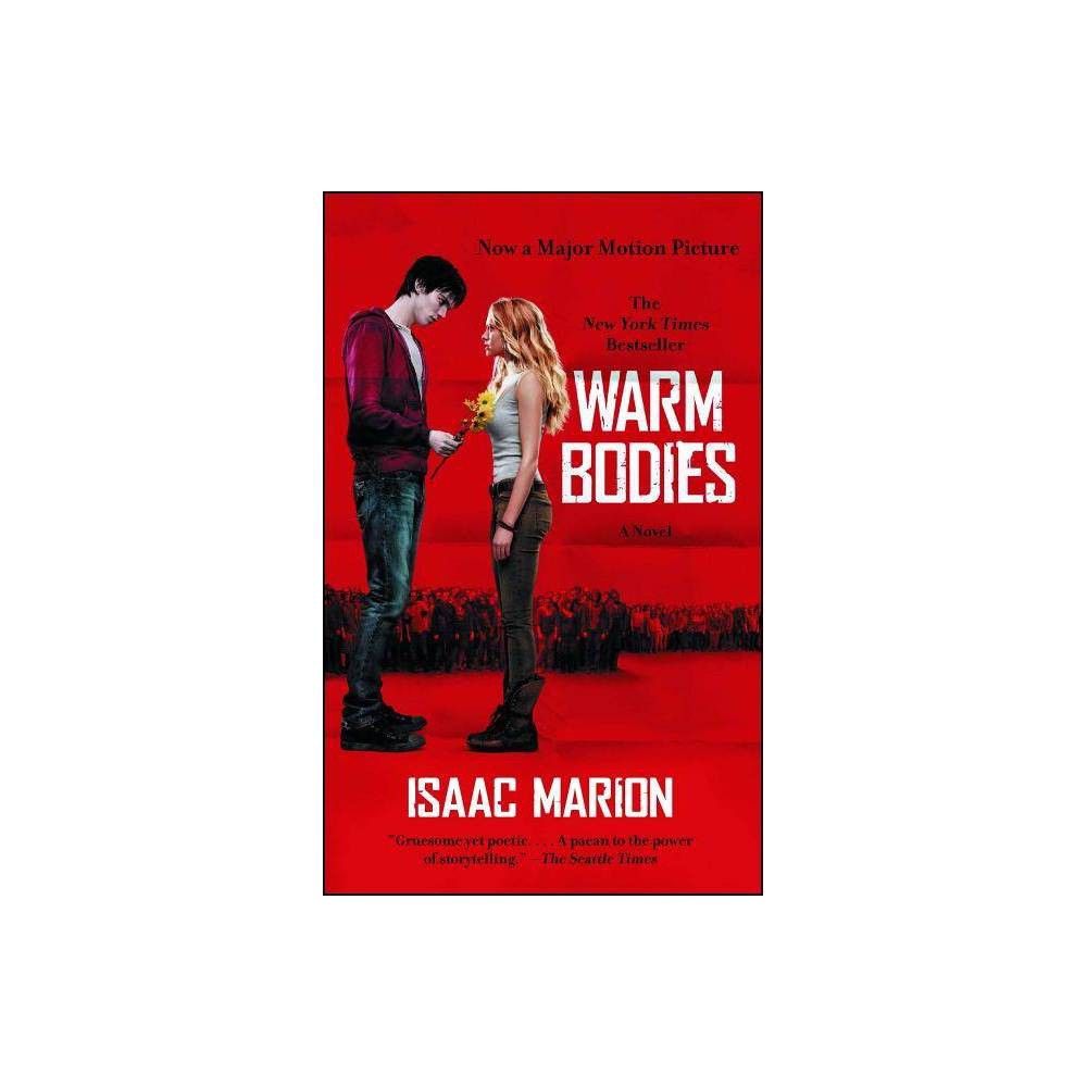 Warm Bodies (Reprint) (Paperback) by Isaac Marion About the Book Now a major motion picture from Summit Entertainment. R is having a no-life crisis--he is a zombie. But then he meets a girl. First as his captive, then his reluctant guest, Julie is a blast of living color in R's gray landscape, and something inside him begins to bloom. He doesn't want to eat this girl; he wants to protect her. Book Synopsis NEW YORK TIMES BESTSELLER, NOW A MAJOR MOTION PICTURE  Gruesome yet poetic...highly original.  --The Seattle Times  Dark and funny.  --Wired  A mesmerizing evolution of a classic contemporary myth.  --Simon Pegg  A strange and unexpected treat...elegantly written, touching, and fun.  --Audrey Niffenegger, author of The Time Traveler's Wife  Has there been a more sympathetic monster since Frankenstein's?  --Financial Times In Warm Bodies, Isaac Marion's New York Times bestselling novel that inspired a major film, a zombie returns to humanity through an unlikely encounter with love.  R  is having a no-life crisis--he is a zombie. He has no memories, no identity, and no pulse, but he is a little different from his fellow Dead. He may occasionally eat people, but he'd rather be riding abandoned airport escalators, listening to Sinatra in the cozy 747 he calls home, or collecting souvenirs from the ruins of civilization. And then he meets a girl. First as his captive, then his reluctant house guest, Julie is a blast of living color in R's gray landscape, and something inside him begins to bloom. He doesn't want to eat this girl--although she looks delicious--he wants to protect her. But their unlikely bond will cause ripples they can't imagine, and their hopeless world won't change without a fight. Review Quotes  Warm Bodies is a terrific zombook. Whether you're warm-bodied or cold-bodied, snuggle up to it with the lights low and enjoy a dead-lightful combination of horror and romance. --Audrey Niffenegger, #1 New York Times bestselling author of The Time Traveler's Wife  Examiner.com   A masterfully crafted retelling of Romeo and Juliet. --Audrey Niffenegger, #1 New York Times bestselling author of The Time Traveler's Wife  Goodereads.com   Artful. --Audrey Niffenegger, #1 New York Times bestselling author of The Time Traveler's Wife  The Onion A.V. Club   Compulsively readable. --Audrey Niffenegger, #1 New York Times bestselling author of The Time Traveler's Wife  Thereadinggate.com   Dark and funny. --Audrey Niffenegger, #1 New York Times bestselling author of The Time Traveler's Wife  Wired   Fun and entertaining. --Audrey Niffenegger, #1 New York Times bestselling author of The Time Traveler's Wife  Gliterarygirl.com   Highly original. --Audrey Niffenegger, #1 New York Times bestselling author of The Time Traveler's Wife  Seattletimes.com   Marion's novel is even better [than the movie], digging deep into sardonic observations about humanity, comic takes on zombie behavior and stirring reflections on what it really means to be alive or dead. --Audrey Niffenegger, #1 New York Times bestselling author of The Time Traveler's Wife  Seattle Times   Remarkable. From the very first page you are hooked on protagonist R's story. You actually care about R. Yes, you find yourself really caring about a zombie. --Audrey Niffenegger, #1 New York Times bestselling author of The Time Traveler's Wife  Teenlitrocks.com   The writing is lively, the characters intriguing, and the creative reinvention of popular themes is thought-provoking. --Audrey Niffenegger, #1 New York Times bestselling author of The Time Traveler's Wife  Commonsensemedia.org   Elegantly written, touching, and fun. --Audrey Niffenegger, #1 New York Times bestselling author of The Time Traveler's Wife