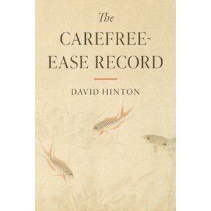The Carefree-Ease Record - (The Great Koan Collections of Ch'an and Zen) (Paperback) - 1 of 1