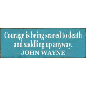 Slickblue Western Style Courage Quote Sign, 3.5x10 Rustic Pine Wall Décor, Multiple Colors - 1 of 3