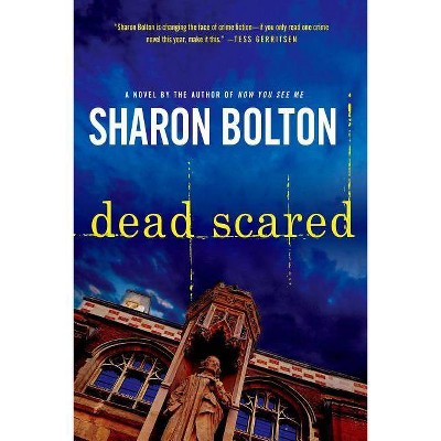 Dead Scared - (Lacey Flint Novels) by  Sharon Bolton & S J Bolton (Paperback)