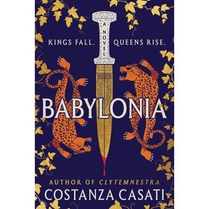 Babylonia (Standard Edition) - by  Costanza Casati (Paperback) - 1 of 1