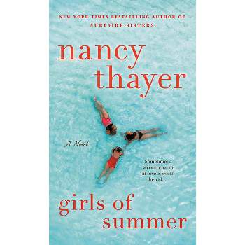 Girls of Summer - by  Nancy Thayer (Paperback)
