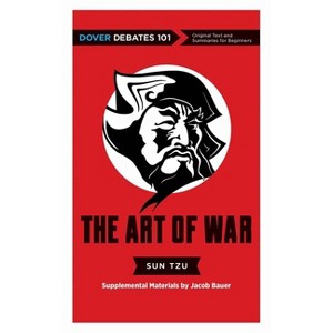 The Art of War: Dover Debates 101 - by  Sun Tzu (Paperback) - 1 of 1