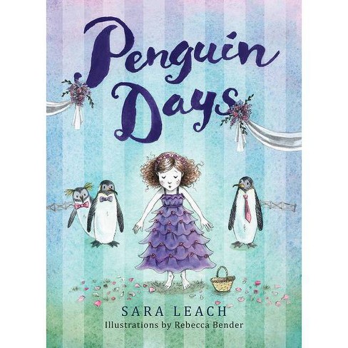 Penguin Days - (Slug Days Stories) by Sara Leach - image 1 of 1