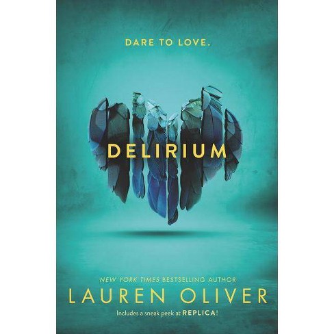 Delirium Delirium Reprint Paperback By Lauren Oliver Target