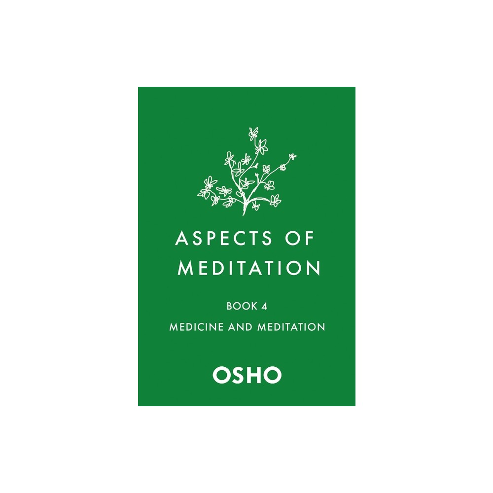 Aspects of Meditation Book 4 - by Osho (Paperback)